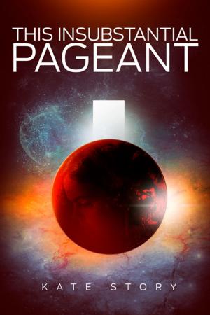 Cover of the book This Insubstantial Pageant by Peter Roman