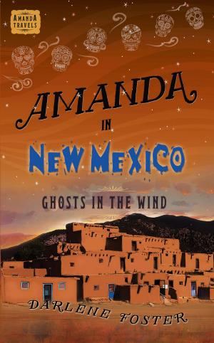 Cover of the book Amanda in New Mexico by Makenzie Campbell