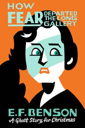 Cover of How Fear Departed the Long Gallery