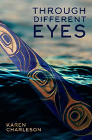 Cover of the book Through Different Eyes by Louise Carson
