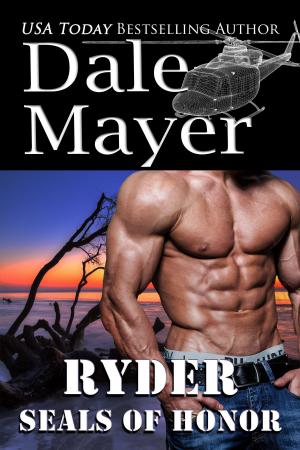 Cover of the book SEALs of Honor: Ryder by Dale Mayer