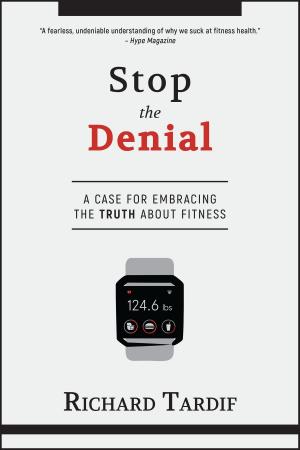 Cover of the book Stop the Denial by Sitcom Workout