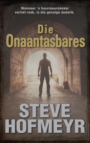 Cover of the book Die onaantasbares by Steve Hofmeyr