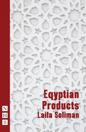 Cover of the book Egyptian Products (NHB Modern Plays) by Nick Moseley