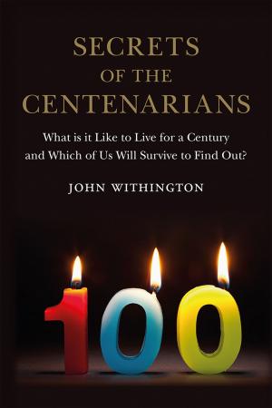 Book cover of Secrets of the Centenarians
