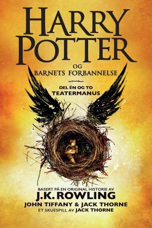 Cover of the book Harry Potter og Barnets forbannelse by J.K. Rowling, Olly Moss