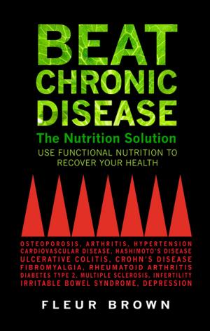 Cover of the book Beat Chronic Disease - The Nutrition Solution by Mary Jordan