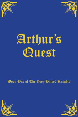 Cover of the book Arthur's Quest by K E Sullivan