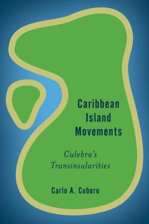 Cover of the book Caribbean Island Movements by Ian Bache, Ian Bartle, Matthew Flinders, Greg Marsden