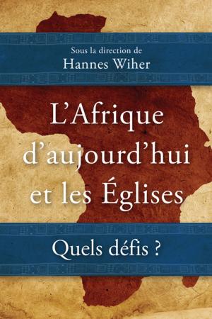 Cover of the book L’Afrique d’aujourd’hui et les Églises by Peter Thein Nyunt
