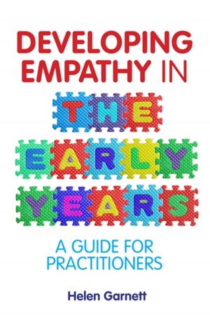 Cover of the book Developing Empathy in the Early Years by Ruth Emond, Laura Steckley, Autumn Roesch-Marsh