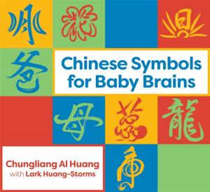 Cover of the book Chinese Symbols for Baby Brains by Julian C. Hughes