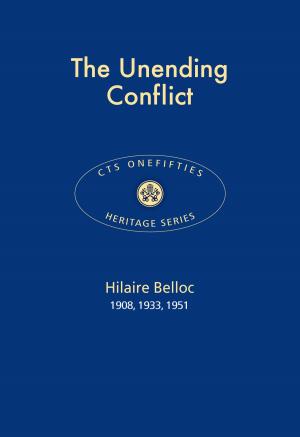 Cover of the book The Unending Conflict by Bishop Julian Porteous