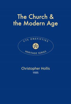 Cover of the book The Church & the Modern Age by John J Billings