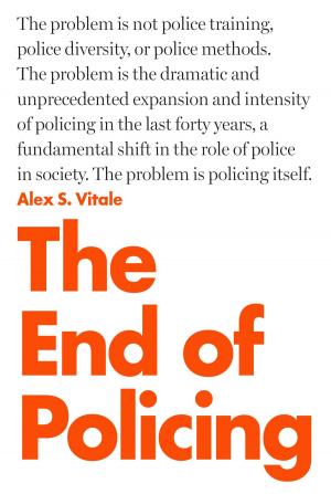Cover of the book The End of Policing by Emanuele Severino