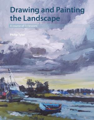 Cover of the book Drawing and Painting the Landscape by Anni Stonebridge, Jane Cumberlidge Jane Cumberlidge