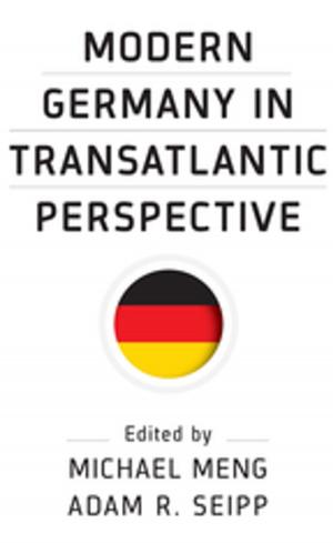Cover of the book Modern Germany in Transatlantic Perspective by Heather Montgomery