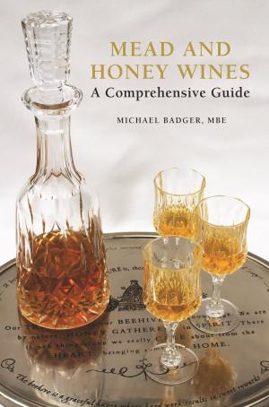 Cover of the book Mead and Honey Wines by Tony Weightman