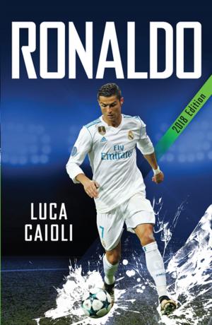 Cover of the book Ronaldo – 2018 Updated Edition by Bridget Grenville-Cleave