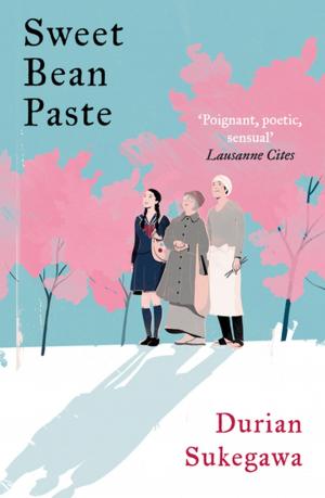 Cover of the book Sweet Bean Paste by Mehdi Aminrazavi