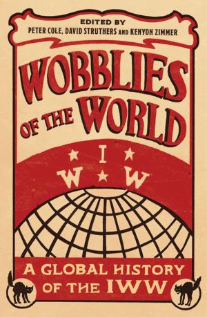 Cover of the book Wobblies of the World by Gary Genosko