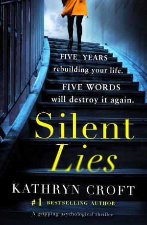 Cover of the book Silent Lies by Lindsay J. Pryor
