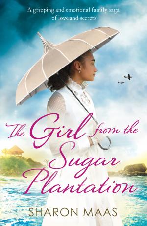 Cover of the book The Girl from the Sugar Plantation by Lily Graham