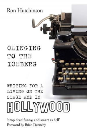 Cover of the book Clinging to the Iceberg by John Osborne