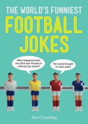 Cover of the book The World's Funniest Football Jokes by Richard Whiting