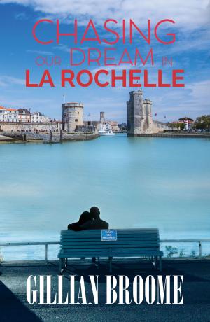 Cover of Chasing Our Dream in La Rochelle