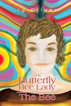Cover of the book The Butterfly BeeLady and the Bee by Eugene Williams