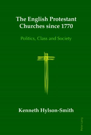 Cover of the book The English Protestant Churches since 1770 by Jan Erik Spangenberg