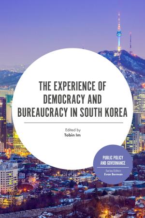 Cover of the book The Experience of Democracy and Bureaucracy in South Korea by Rodolphe Durrand, Nina Granqvist, Anna Tyllström