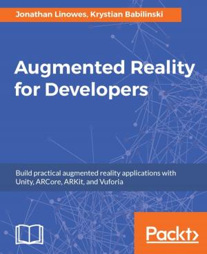 Cover of the book Augmented Reality for Developers by Alberto Boschetti, Luca Massaron
