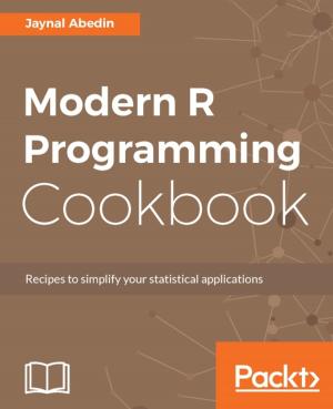 Cover of the book Modern R Programming Cookbook by Sean James