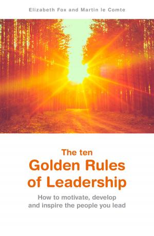 Book cover of The ten Golden Rules of Leadership