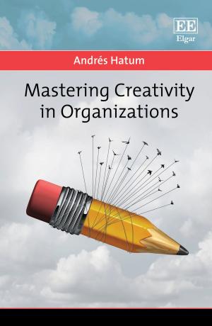 Cover of the book Mastering Creativity in Organizations by Tamas Gyorfi