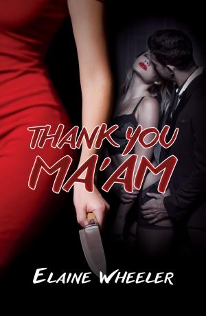 Cover of the book Thank You Ma'am by Sam Kihanya