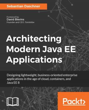Cover of the book Architecting Modern Java EE Applications by Stefano Iacovella