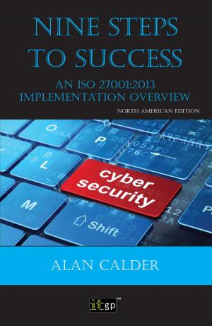 Book cover of Nine Steps to Success- An ISO 27001 Implementation Overview, North American edition