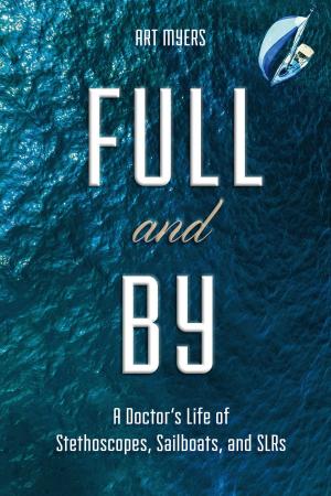 Cover of the book Full and By by Aubrey Jones