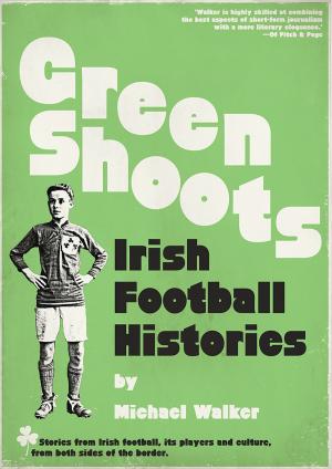 Cover of the book Green Shoots by Arnie Baldursson, Gudmundur Magnusson