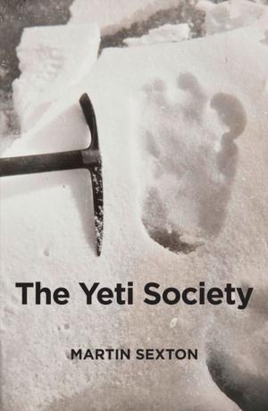 Cover of the book The Yeti Society by Aaron B. Daniels
