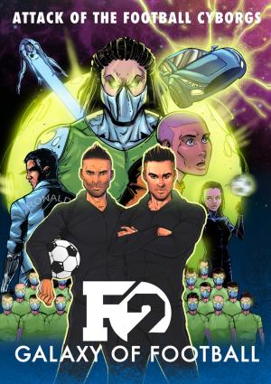 Cover of the book F2: Galaxy of Football by Robert Treskillard