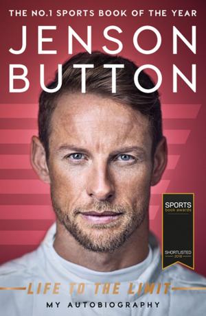 Cover of the book Jenson Button: Life to the Limit by Aaron Gillies