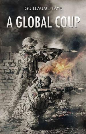 Cover of the book A Global Coup by Jason Reza Jorjani