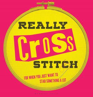 Cover of the book Really Cross Stitch by Dr Naoise Mac Sweeney, Dr Jan Haywood