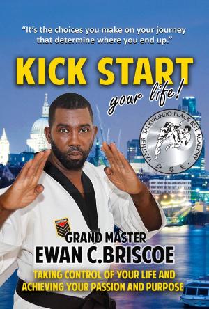 Cover of the book Kick Start your Life! by Rev Andy Roland