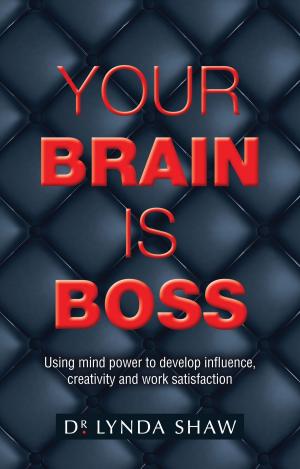 Cover of the book Your Brain is Boss by Arti Halai