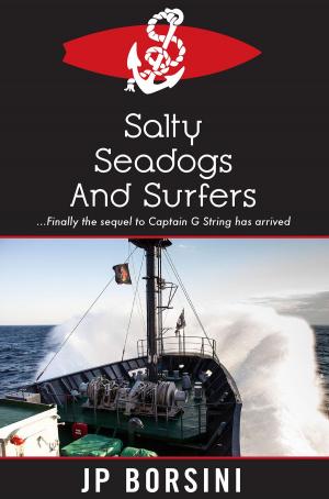 Cover of Salty Sea Dogs & Surfers by J. P. Borsini, Vivid Publishing